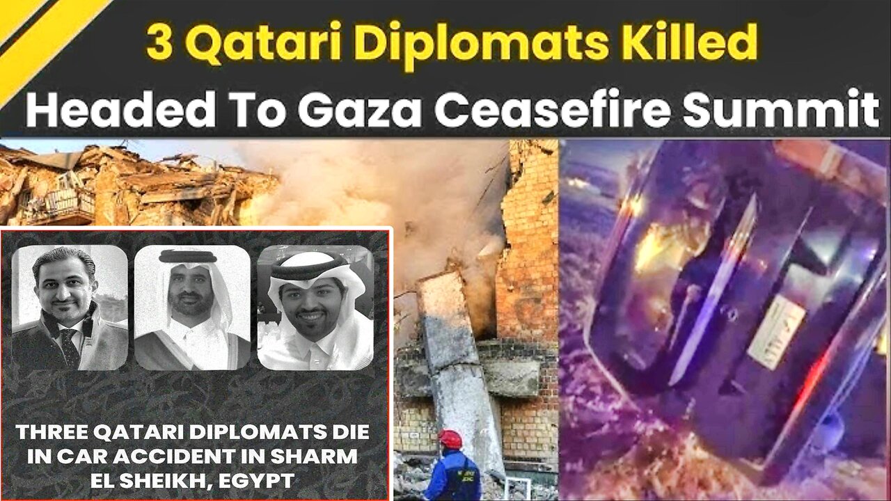 Who Killed 3 Qatar Diplomats in Sharm Al-Sheikh Just Before Trumps Trip on Sham Gaza Deal?
