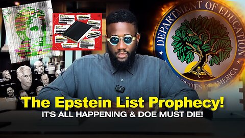 PROPHETIC UPDATE ALERT: Epstein list Prophecy, It's all happening & DOE must DIE!