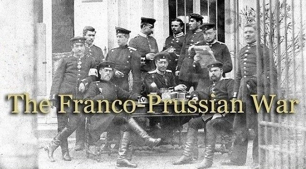 1870-1871: The Franco-Prussian War | A Prussian General Staff Officer (Part 3)