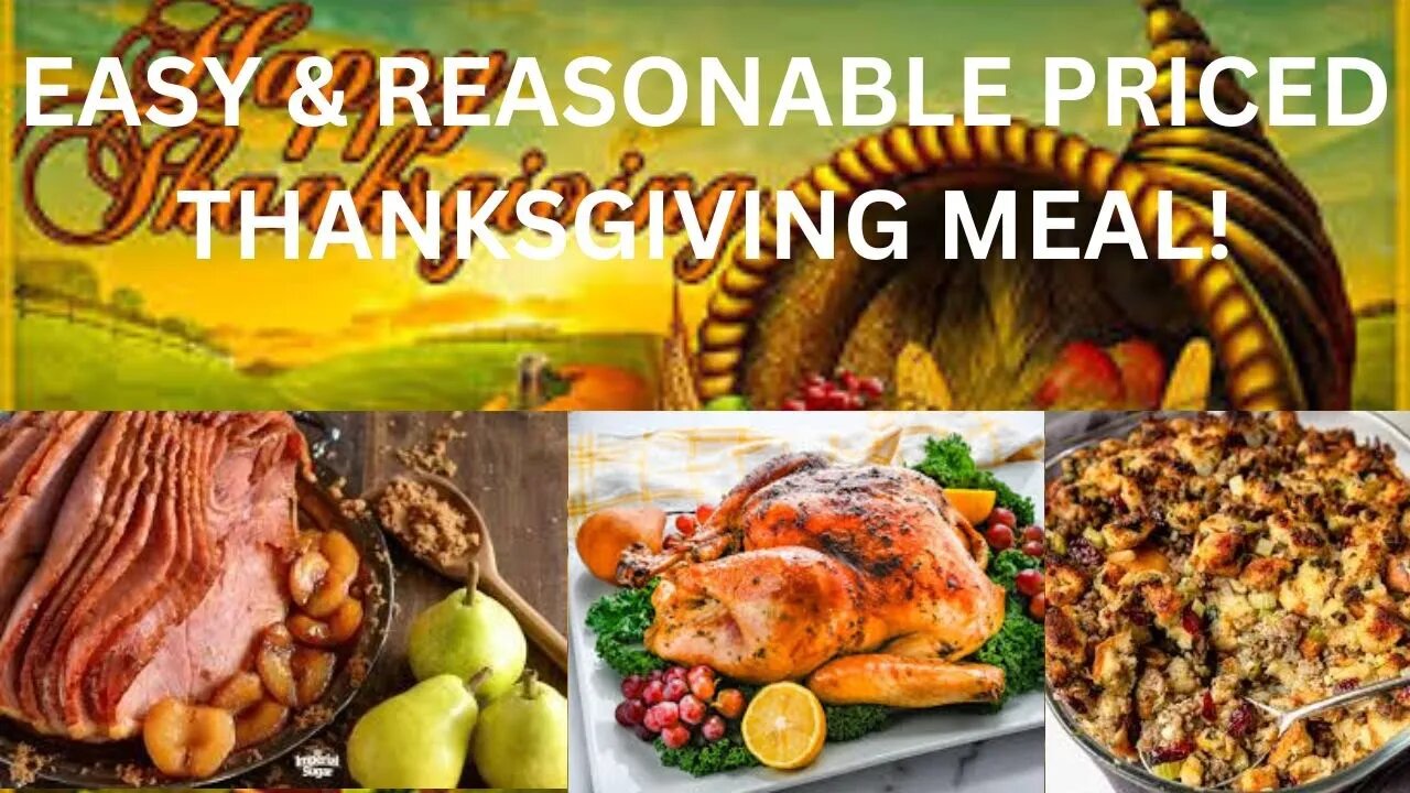 EASY & REASONABLE PRICED THANKSGIVING MEAL!