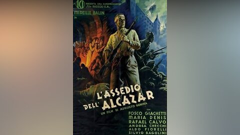 L'Assedio dell'Alcazar/The Siege of the Alcazar (Film 1940-ENG SUB)