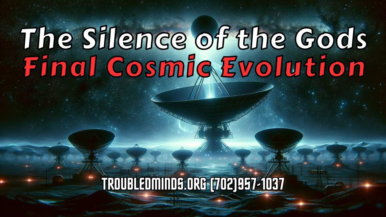 The Silence of the Gods - Final Cosmic Evolution