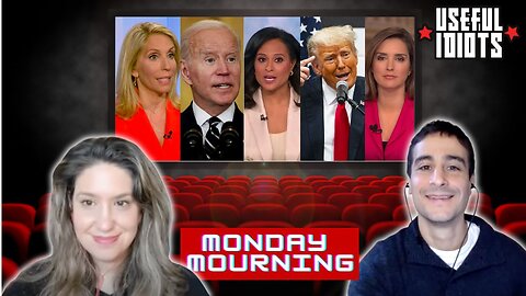 Useful Idiots Monday Mourning with Katie Halper and Aaron Maté