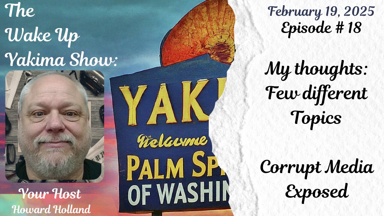 Wake Up Media TV Presents: The Wake Up Yakima Show Episode 18