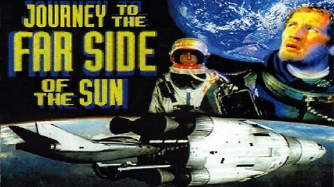 JOURNEY TO THE FAR SIDE OF THE SUN 1968 Planet Exists on Opposite Side of Sun FULL MOVIE HD & W/S