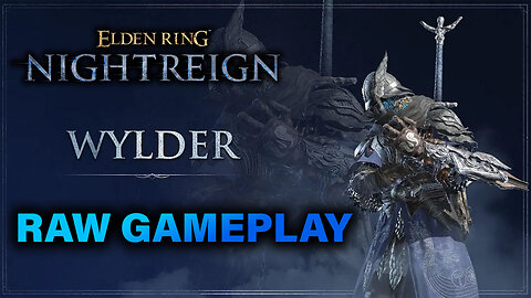 ELDEN RING: Nightreign [Wylder] Raw Gameplay Run