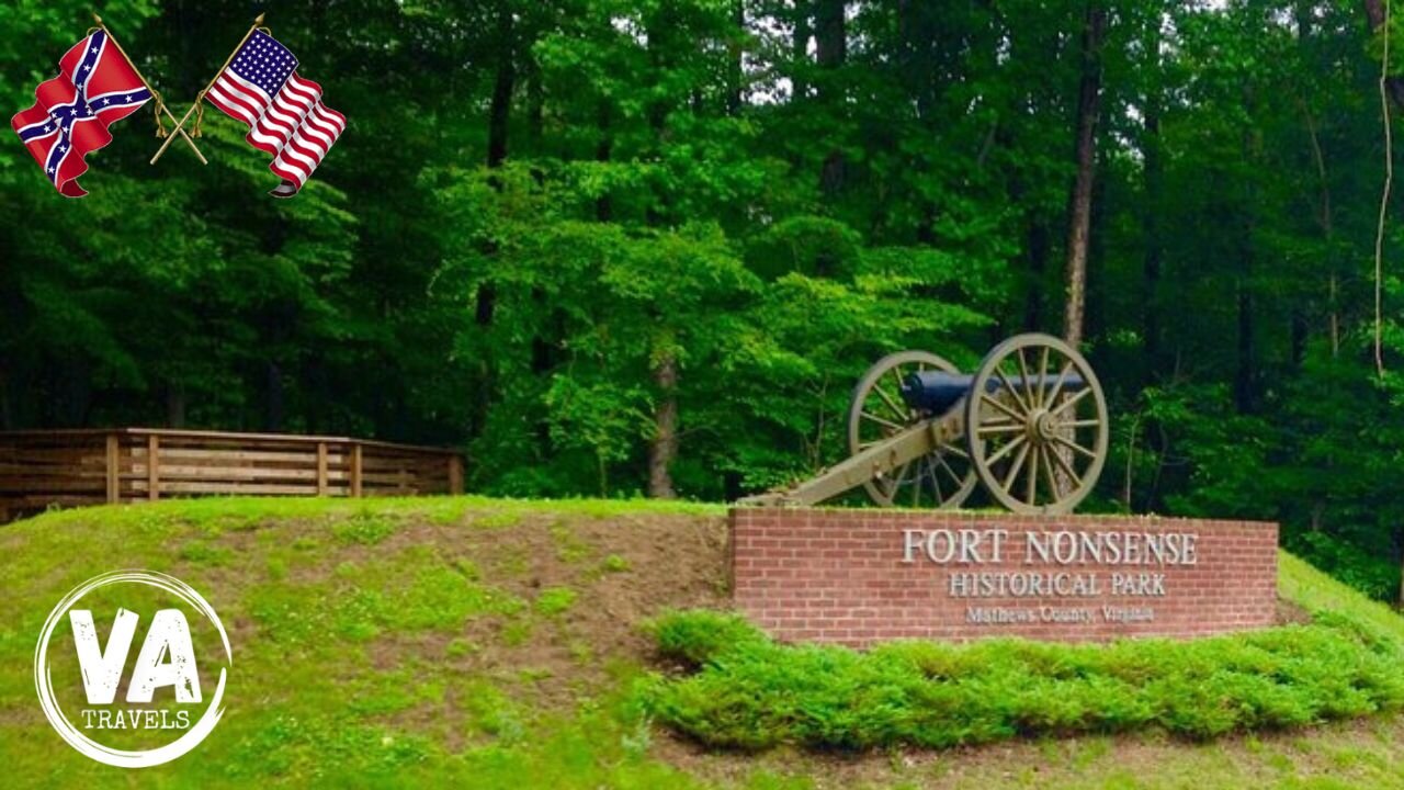 FORT NONSENSE - Confederate Fort in Mathews County