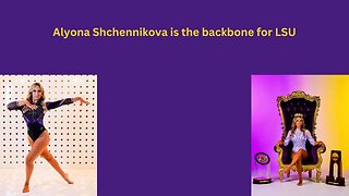 Alyona Shchennikova has been a strong gymnast for LSU