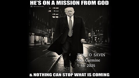 JUAN O SAVIN - HE'S ON A MISSION FROM GOD - Mel Carmine 2 5 2025