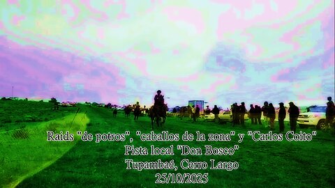 Raids "de potros", "caballos de la zona" y "Carlos Coito" - Pista del local "Don Bosco", Tupambaé