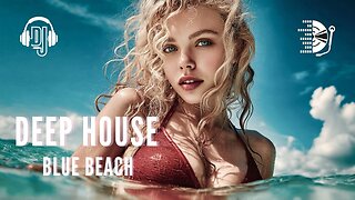 🌴 BLUE BEACH 🍹 TROPICAL MIX 2025 🌞 Best of Vocal House