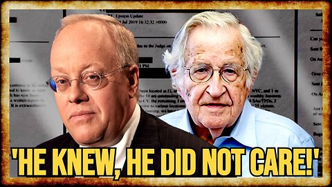 Hedges BLASTS Chomsky For BETRAYAL Over Epstein