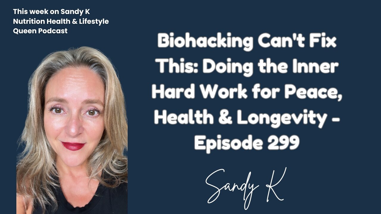Biohacking Can't Fix This: Doing the Inner Hard Work for Peace, Health & Longevity