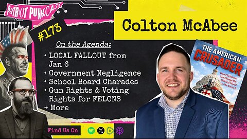 Patriot Punkcast #173 - Colton McAbee