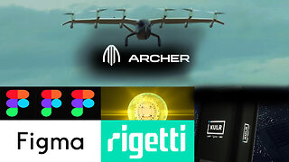 October Watchlist Worthy Stocks Archer Aviation ACHR, Figma FIG, Rigetti RGTI, KULR Technology KULR