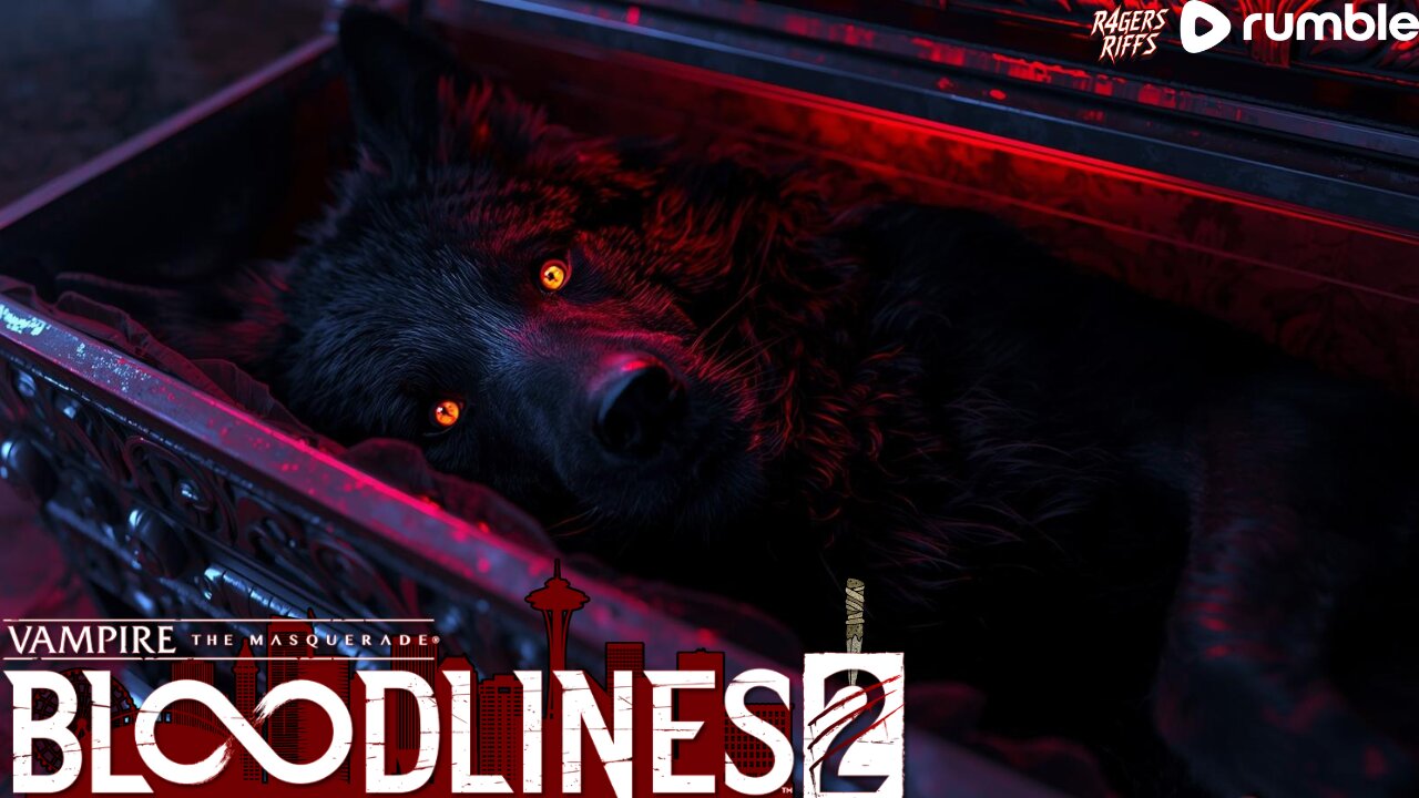 SCARETOBER- AWOKEN FROM SLUMBER - VAMPIRE: THE MASQUERADE - BLOODLINES 2 / REPO WITH THE BOYS @1PM