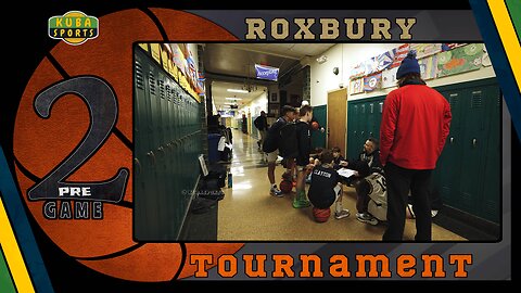 🏀KS Pre Game 2 Basketball, Roxbury Tournament