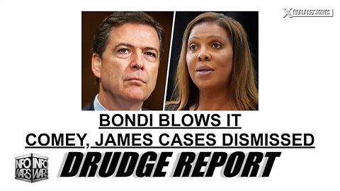 Breaking Judicial Dictatorship Alert! Clinton Appointed Democrat Judge Throws Out Criminal Cases Against James Comey and Leticia James As Trump Eyes Military Tribunals To Override The Deep State's Control Of The Majority Of The US Judiciary