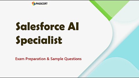 Salesforce AI Specialist Certification Exam Dumps