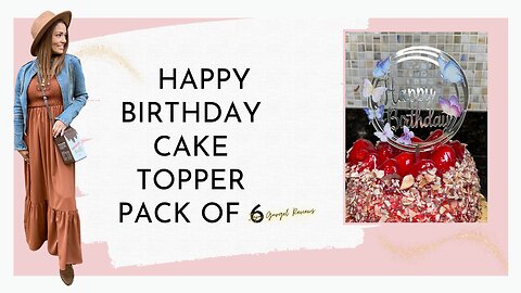 happy birthday cake topper pack of 6 review