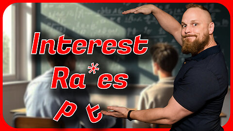 Interest Ra*es: How to make the world your Slave