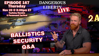Dangerous Liberty LIVE Ep167 - Charlie Kirk Investigation: Ballistics, Security, General Q&A