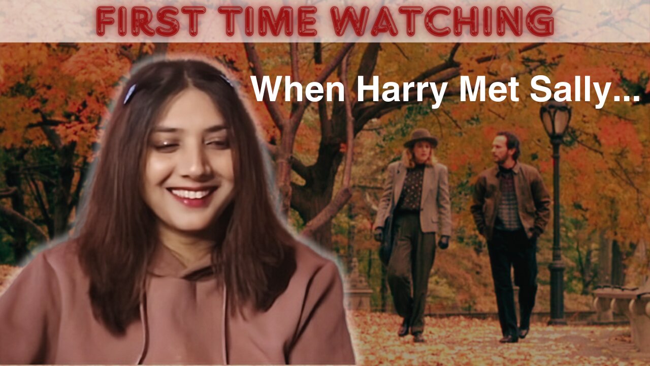 When Harry Met Sally... MOVIE REACTION (first time watching)