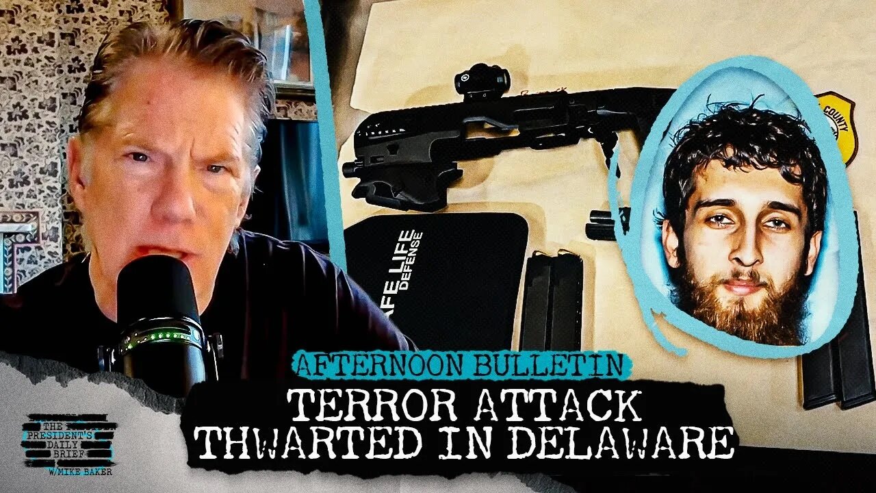 Deadly Terror Attack Thwarted In Delaware & Signalgate Findings Released