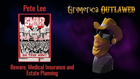 Pete Lee - Beware. Medical Insurance and Estate Planning