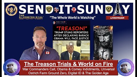 Boom Week Ahead? [DS] Treason Trials, War Commander Call, Digital ID, Universal Ostrich Farms & Gold