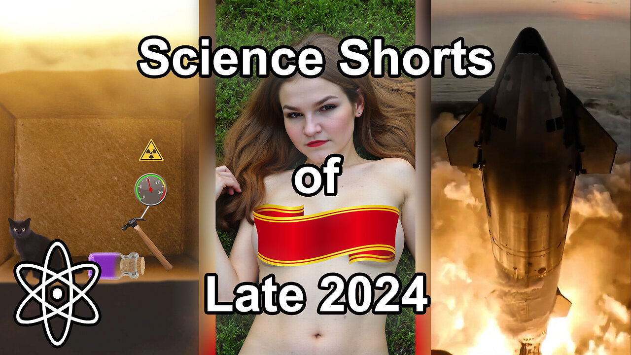 Science Shorts Compilation, Late 2024|⚛