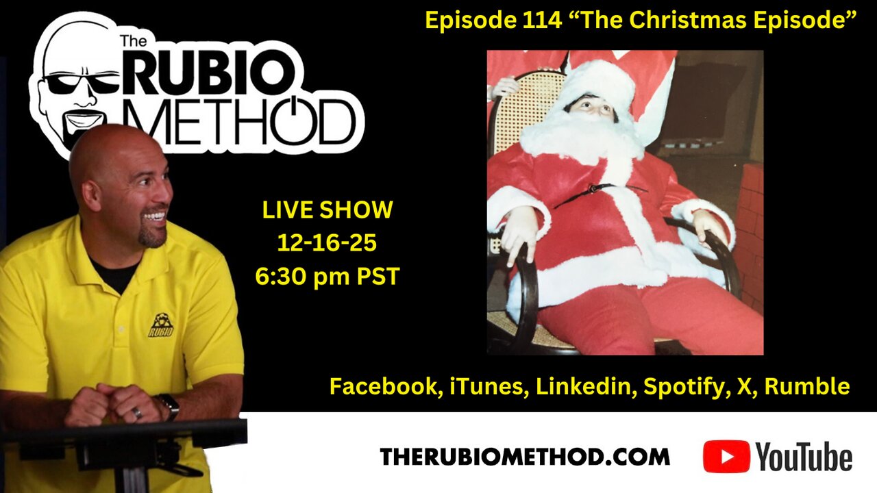 The Rubio Method BIG CHRISTMAS – Episode 114