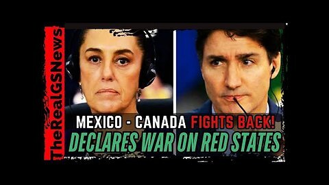 Walmart issues WARNING to AMERICA - Mexico & Canada Attack 'RED STATES' China Message To Trump