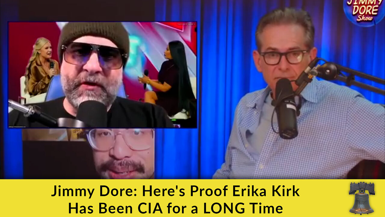 Jimmy Dore: Here's Proof Erika Kirk Has Been CIA for a LONG Time