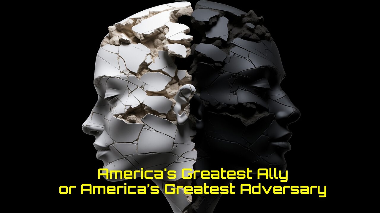 02012025 America's Greatest Ally or America's Greatest Adversary