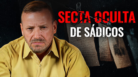 Secta oculta de sádicos | #17