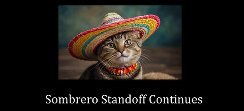 Sombrero Standoff