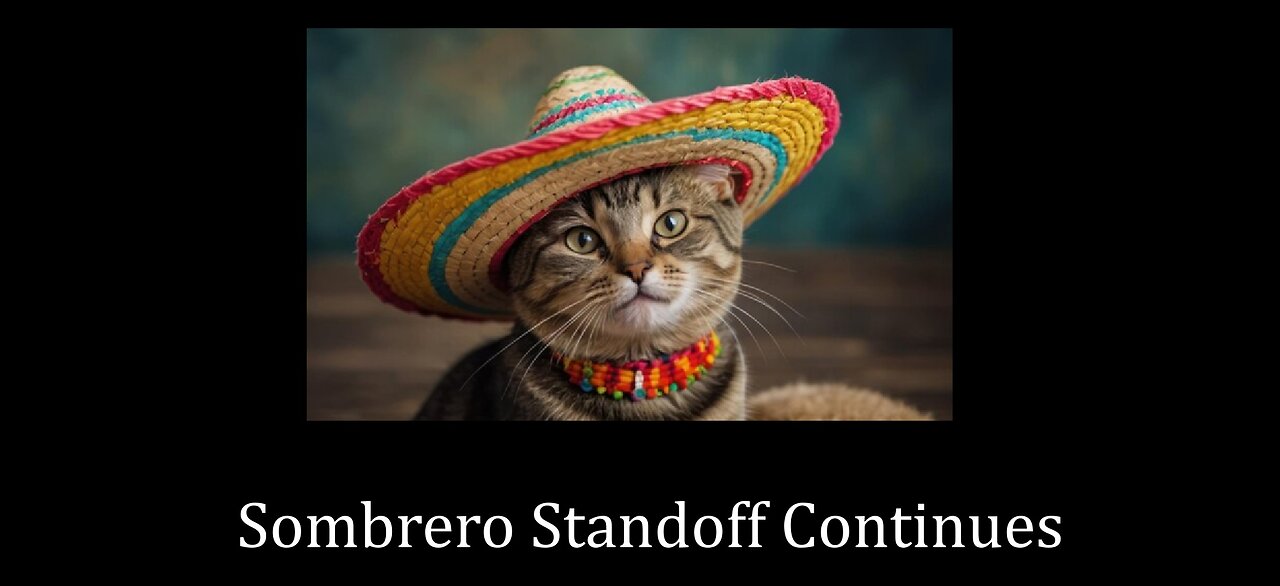 Sombrero Standoff