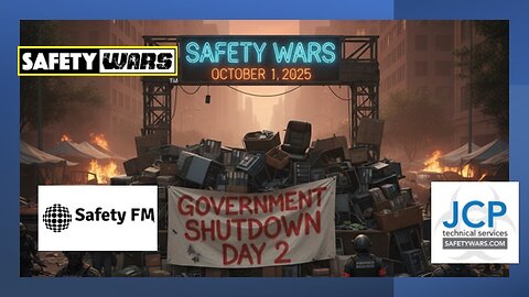 Safety Wars 10-1-2025 EPA and OSHA Shutdown, Polish Heroes, RIP Jane Goodall