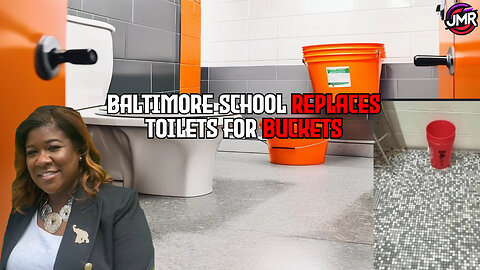 Baltimore School's Shocking Decision Replaces Toilets With BUCKETS