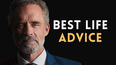 BEST LIFE ADVICE | Jordan Peterson Motivational Speech 2.0