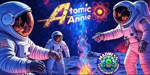 Atomic Madness...An Evening with Atomic Annie 10-5-25