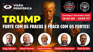 TRUMP: FORTE COM OS FRACTOS E FRACO COM OS FORTES!