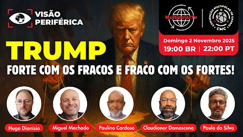 TRUMP: FORTE COM OS FRACTOS E FRACO COM OS FORTES!