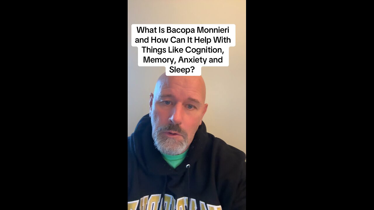 What Is Bacopa Monnieri and How Can It Help With Things Like Cognition, Memory, Anxiety and Slee