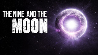 The Nine and The Moon