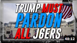 Trump MUST Pardon J6 Political Prisoners & Indict The Ringleaders Of The Deep State Democrat Cabal