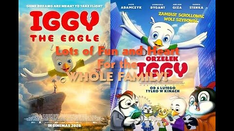 Review of a New Polish Animated Children's Movie Orzełek Iggy ("Iggy the Eagle")