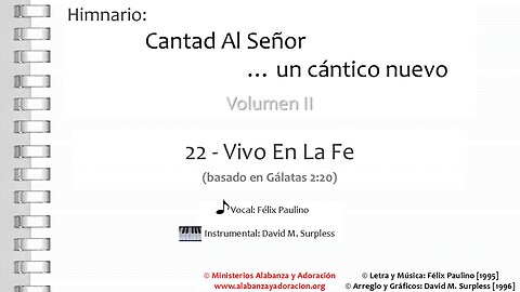 Himnario: Cantad al Señor...un cántico nuevo | Vol. 2 | 22 Vivo En La Fe (Vocal)