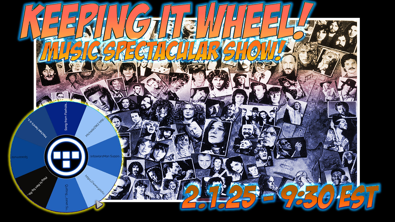 🚨Keeping it Wheel! - Music Spectacular Show! | 2.1.25 - 9:30 EST🚨